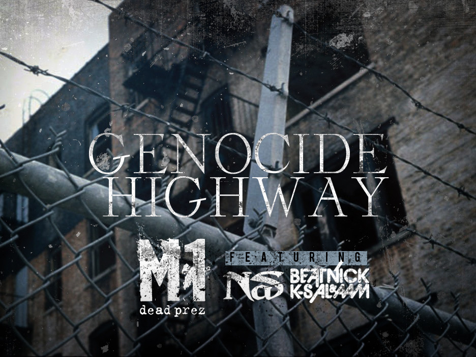 M1 x Nas “Genocide Highway”