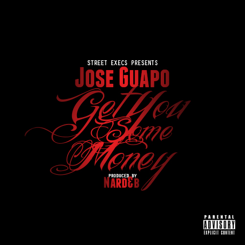 New Music: Jose Guapo "Get You Some Money"