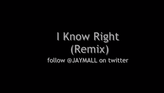 New Music: JayMall feat. Lil Mal "I Know Right (remix)"