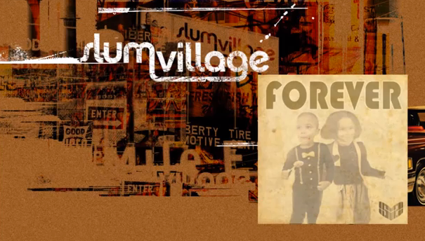 New Music: Slum Village "Forever"