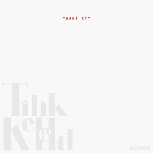 New Music: Kelela & Tink – Want It