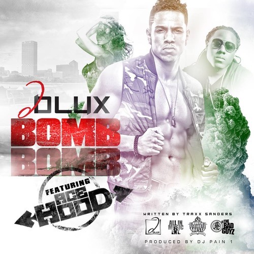 D LUX FT. Ace Hood- BOMB BOMB