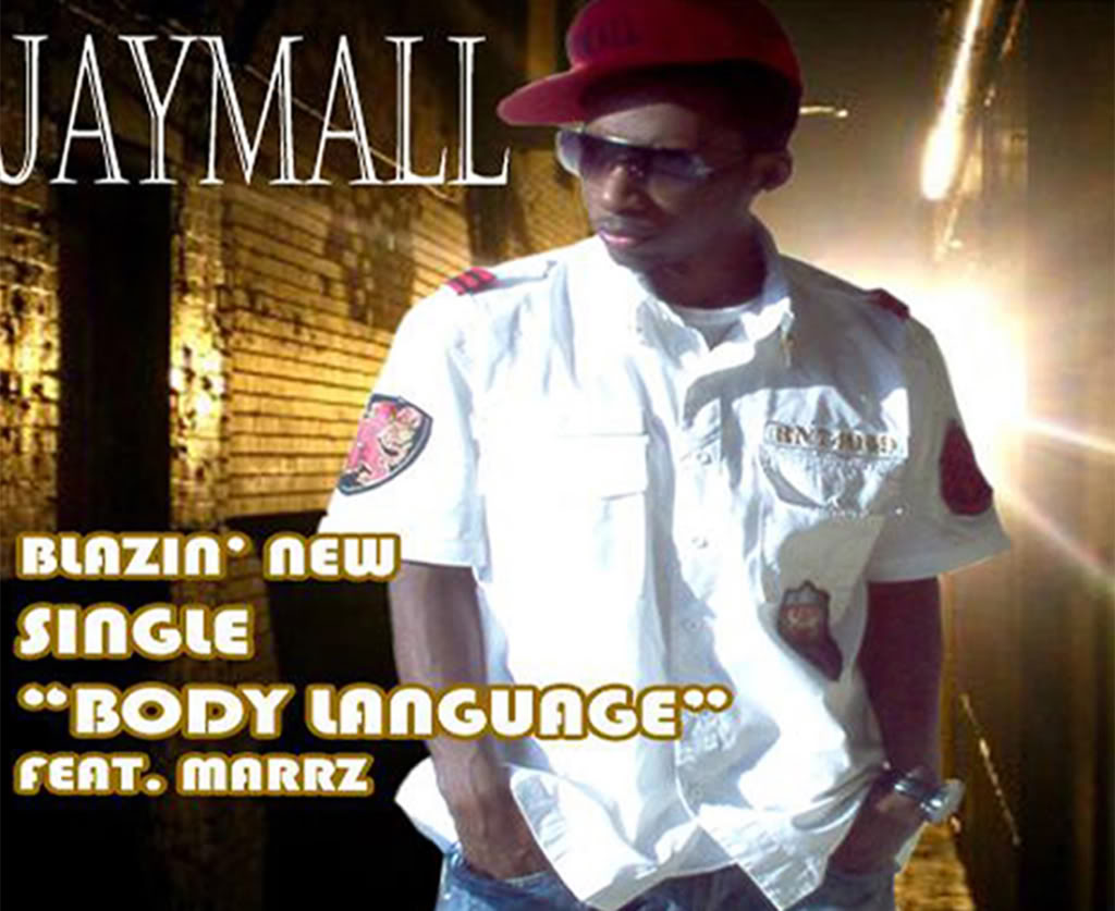 New Music: JAYMALL- "Body Language"