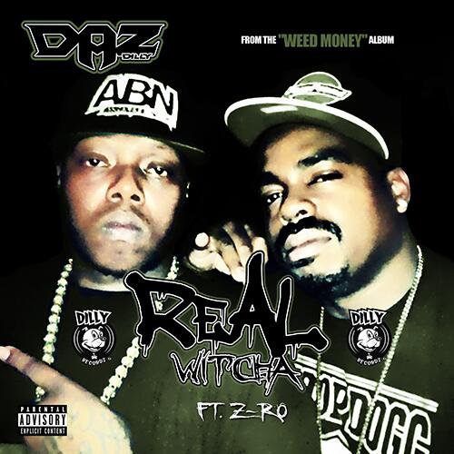 Daz Dillinger Ft. Z-Ro – Real Witcha