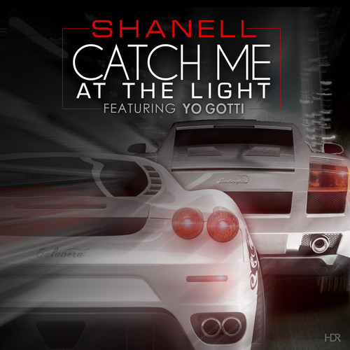 Shanell feat Yo Gotti - Catch Me At The Light