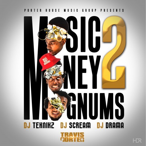 Travis Porter – Music Money Magnums 2 (Mixtape)