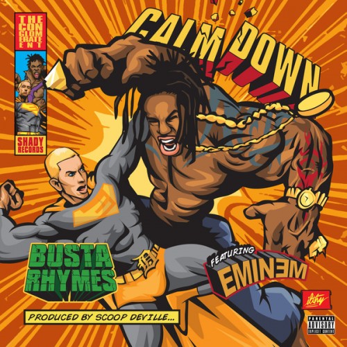 Busta Rhymes & Eminem “Calm Down”