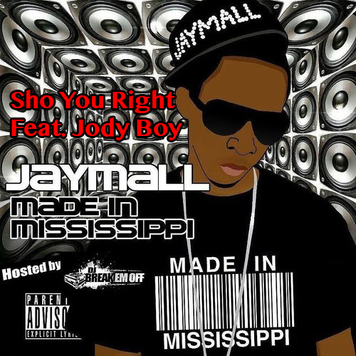 JayMall Feat. Jody Boy - Sho You Right