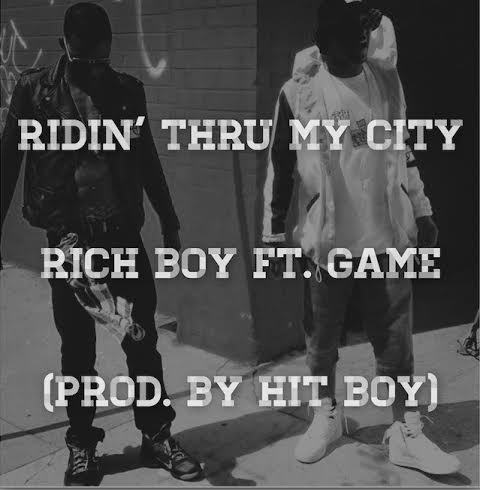 Rich Boy feat. Game “Ridin’ Thru My City”