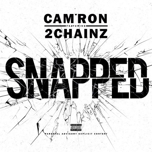Cam’Ron & 2 Chainz “Snapped”