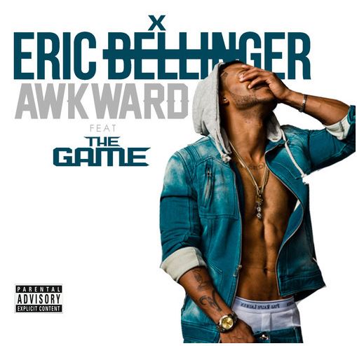 Eric Bellinger & Game “Awkward”