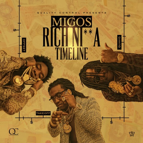 Migos - Rich Nigga Timeline (Mixtape)