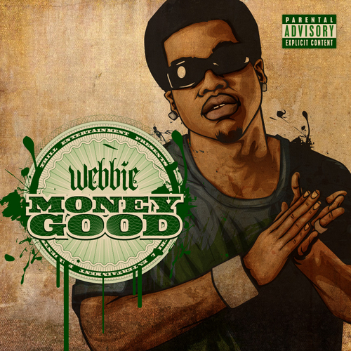 Webbie - Money Good (Mixtape)