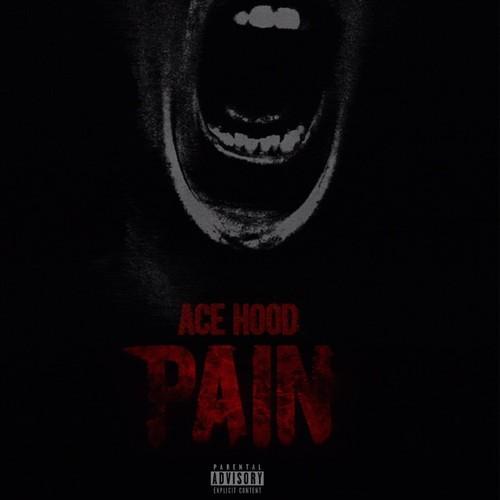 Ace Hood “Pain”