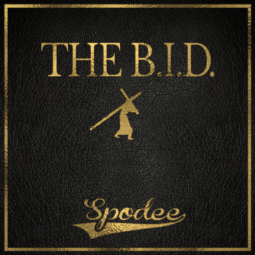 Spodee -The B.I.D. (Mixtape)
