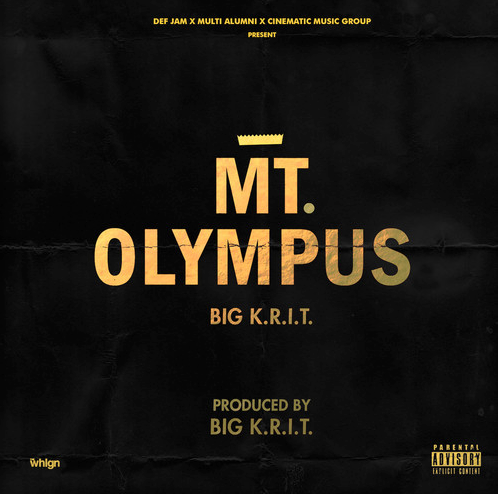 Best Song of 2014_ Big K.R.I.T. - MT. Olympus