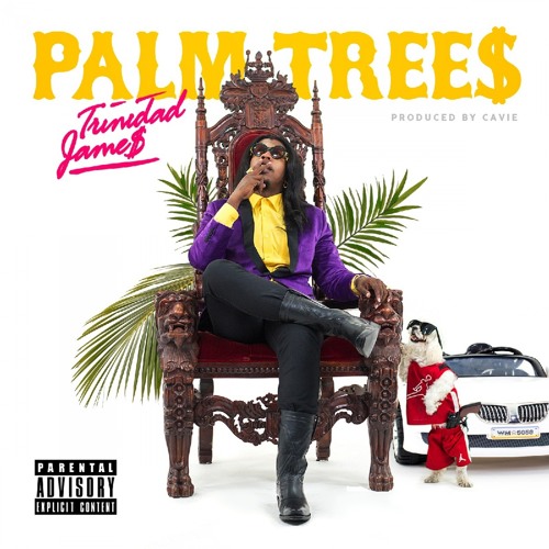 Trinidad James 'Palm Trees'