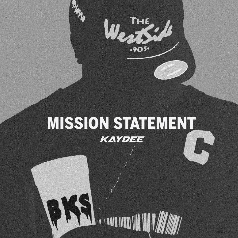 Kaydee 'Mission Statement'