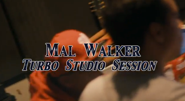 Mal Walker "TURBO" feat Mike Hustle & JBar (STUDIO SESSION)