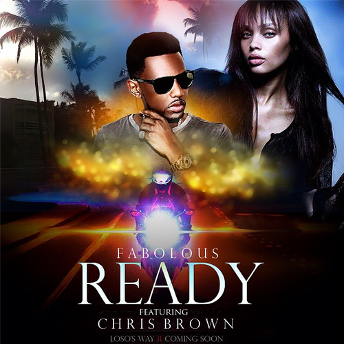 New Music: Fabolous feat. Chris Brown – “Ready”