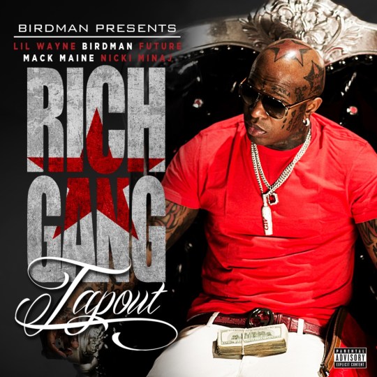 New Music: Birdman Ft. Lil Wayne, Future, Mack Maine & Nicki Minaj “Tapout”