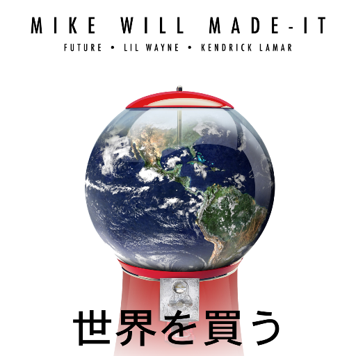 Mike Will Made It Ft. Future, Lil Wayne & Kendrick Lamar “Buy The World”