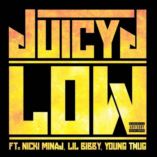 Juicy J Ft. Nicki Minaj, Lil Bibby, & Young Thug “Low”