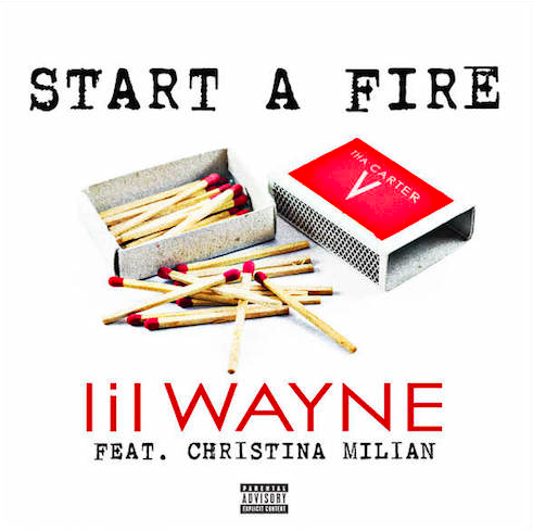 Lil Wayne feat. Christina Milian "Start a Fire"