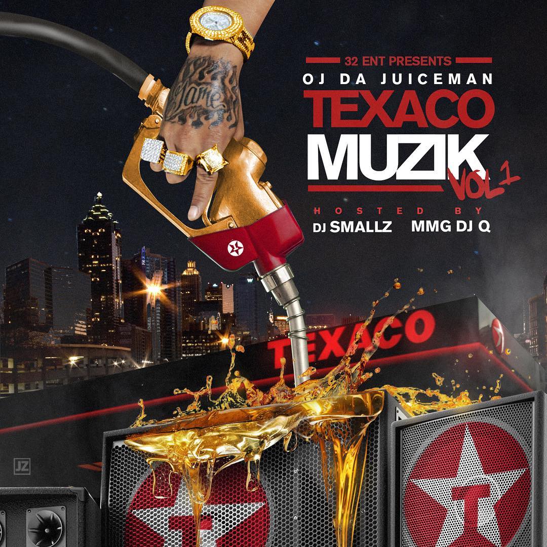 Oj Da Juiceman -Texaco Muzik (Mixtape)