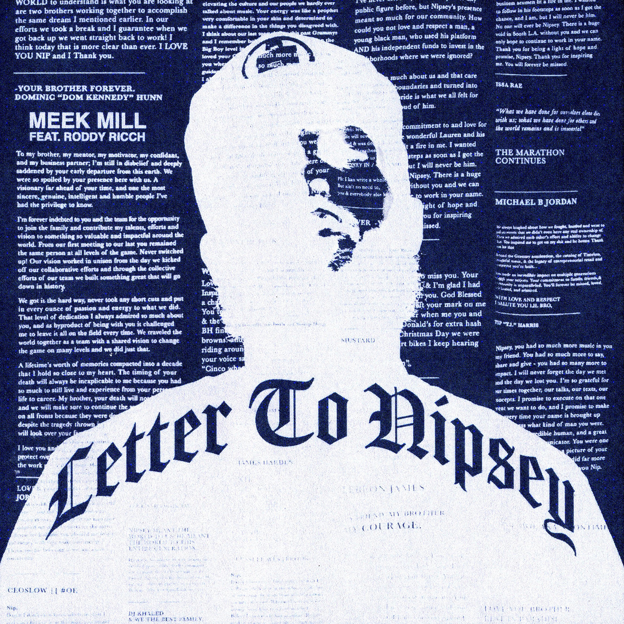 Meek Mill has connected with Roddy Ricch on his new single called "Letter To Nipsey". "Letter To Nipsey" is a reflection of the late great artist and businessman Nipsey Hussle.